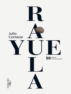 cover image of Rayuela (edición conmemorativa)